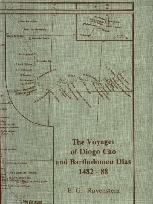 The Voyages of Diogo Cão and Bartholomeu Dias, 1482-88